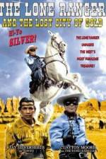 Watch The Lone Ranger and the Lost City of Gold Movie2k
