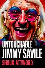 Watch Jimmy Savile : Untouchable Movie2k