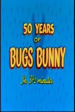 Watch Fifty Years of Bugs Bunny in 3 1/2 Minutes Movie2k