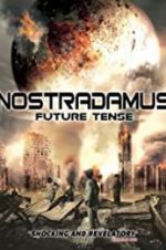 Watch Nostradamus Future Tense Movie2k