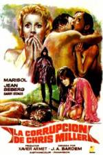 Watch La corrupcin de Chris Miller Movie2k