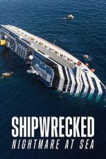 Watch Shipwrecked: Nightmare at Sea Movie2k