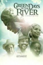 Watch Green Days by the River Movie2k