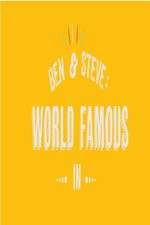 Watch Ben And Steve: World Famous In Movie2k