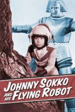 Watch Johnny Sokko and His Flying Robot Movie2k