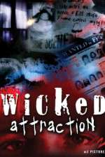 Watch Wicked Attraction Movie2k