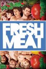 Watch Fresh Meat Movie2k
