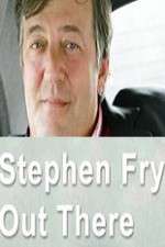 Watch Stephen Fry Out There Movie2k